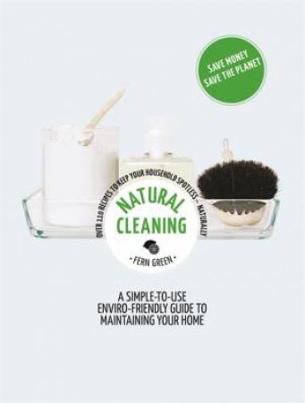 Book Title: Natural Cleaning - by Fern Green