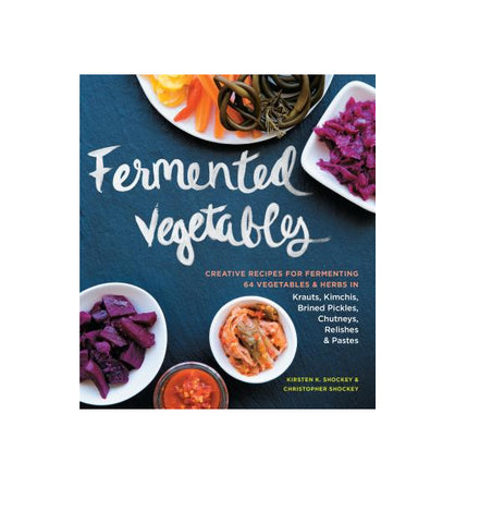 Book Title: Fermented Vegetables - by Kirsten K
